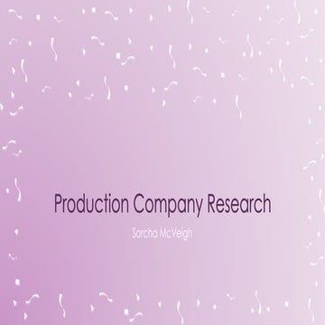 Production Company Research