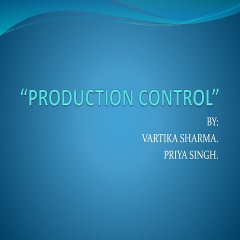 Production control