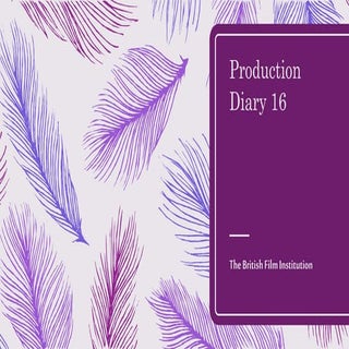 Production diary 16