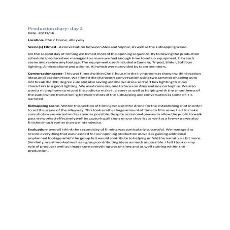 Production diary day 2