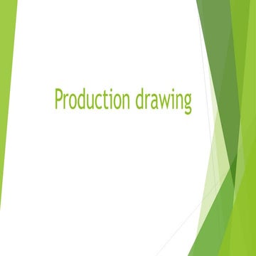 Introduction to production drawing and concepts