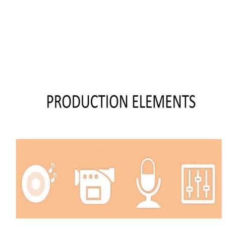 Production elements terminology