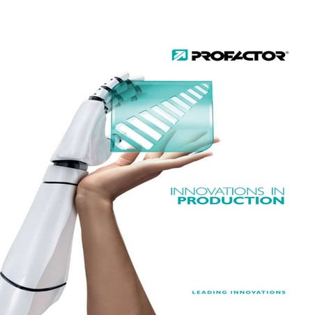 PROFACTOR Group | PRODUCTION | PDF
