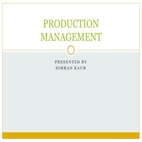 Production management