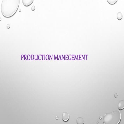 Production manegement