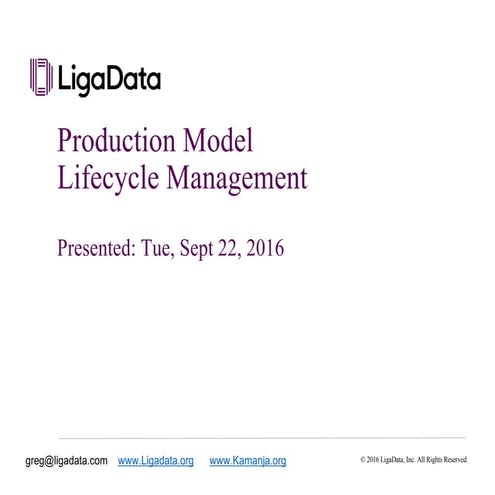 Production model lifecycle management 2016 09