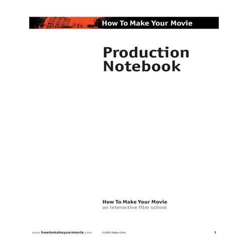How To Make Your Movie "Production notebook"