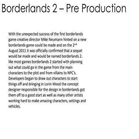Production of borderlands 2