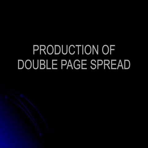 Production Of Double Page Spread