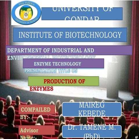 Production of enzyme