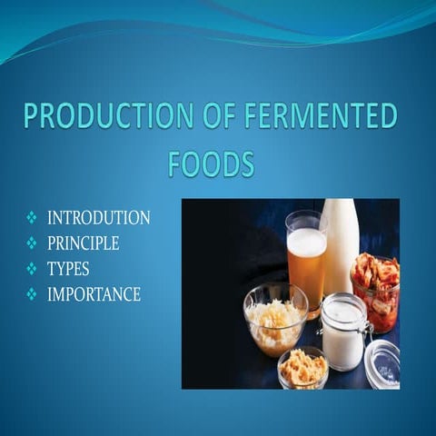 Production of fermented foods