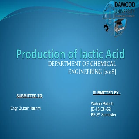 Production of lactic acid complete