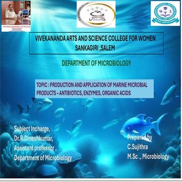 Production of Marine Microbial products.