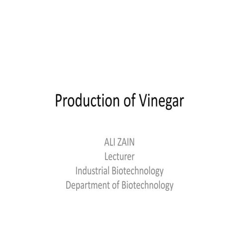 Production of Vinegar.pptxVVXZXCVCXCVBJGF