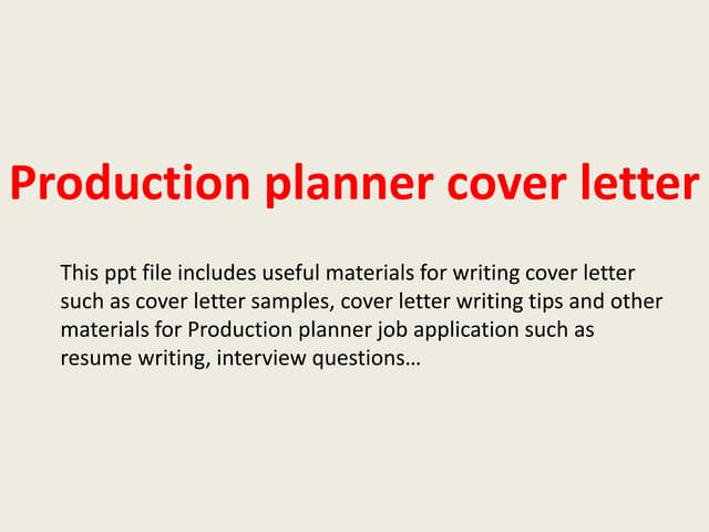 Production planner cover letter