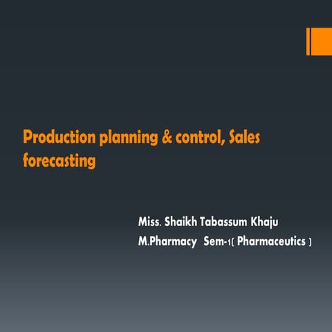 Production planning and Control, Sale's forecasting