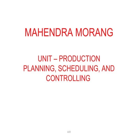 Production planning and scheduling