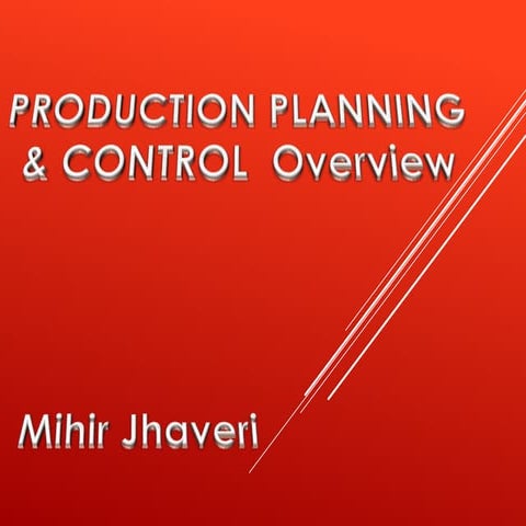 Production Planning Control Overview