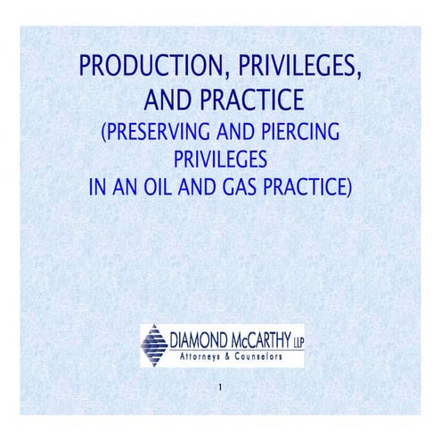 Production, Privileges, and Practice PowerPoint