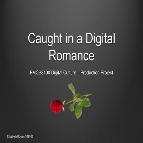 FMCS3100 'Caught in a Digital Romance'