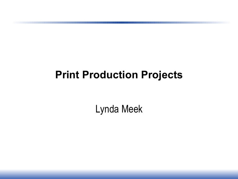 Production Projects