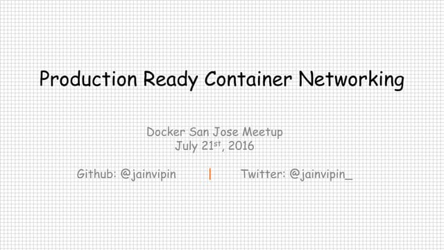 Container Networking Challenges for Production Readiness