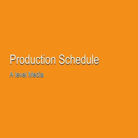 Production Schedule 