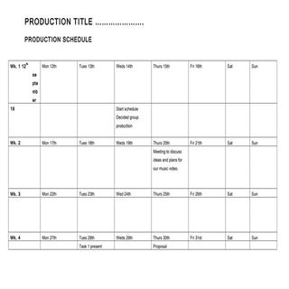 Production schedule tim, dianni, timi