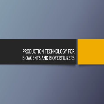 Production technology for bioagents and biofertilizers 2