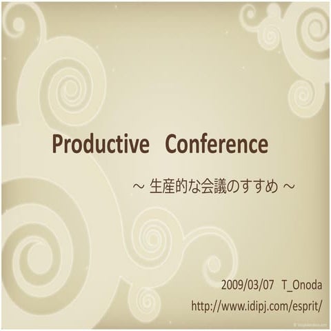 Productive conference t onoda