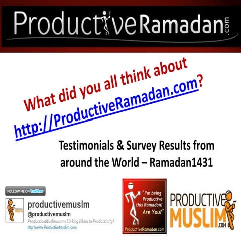 Productive ramadan.com testimonials & survey results