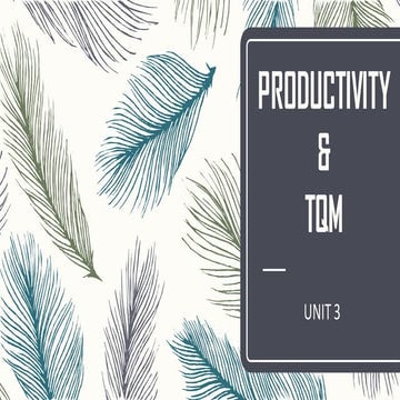 Productivity & Total Quality Management