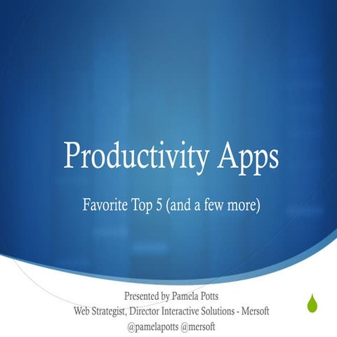 Favorite Productivity Apps (and a few more)