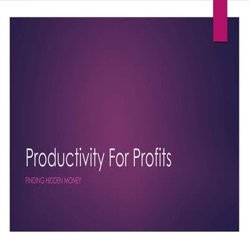 Productivity for profits