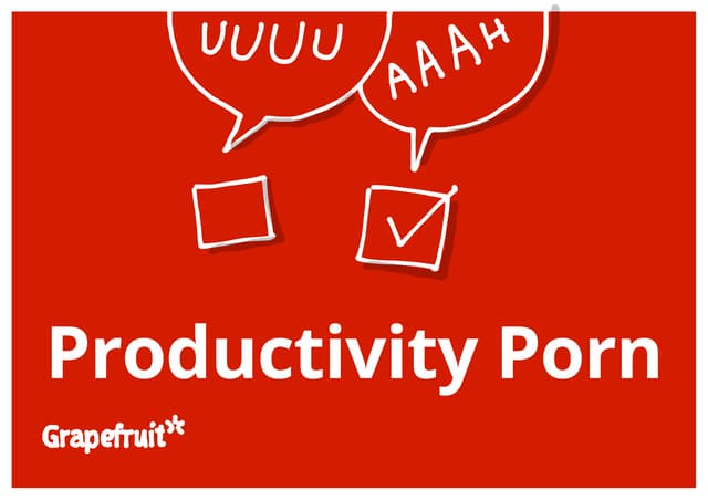 Productivity porn