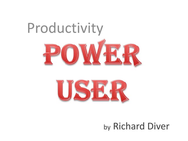 Productivity Power User