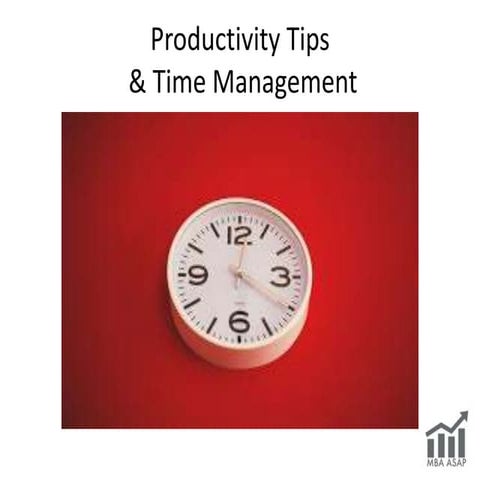 Productivity Tips and Time Management