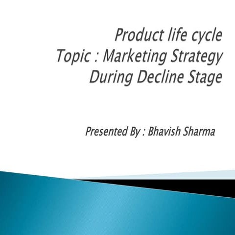 Product life cycle decline stage