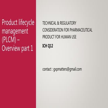 Product Lifecycle Management Part 1 - ICHQ12.pptx