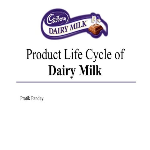 Product life cycle of dairy milk   03.04.2014