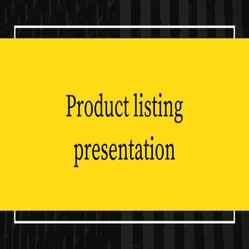 Product listing presentation