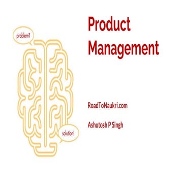 Product management by Ashutosh P Singh