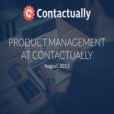 Product Management at Contactually
