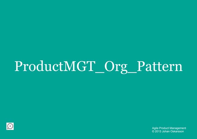 Product management organization structure patterns v1.02