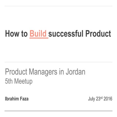 How to Build successful Product- Customer Development 