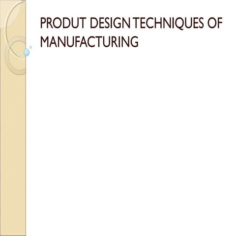 Product manufacturing