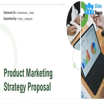 Product Marketing Strategy Proposal PowerPoint Presentation Slides