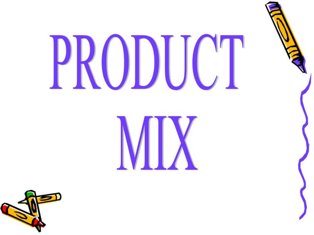Product mix ppt
