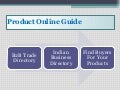 Product online guide- B2B Indian Business Directory