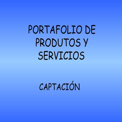 CAPTACION